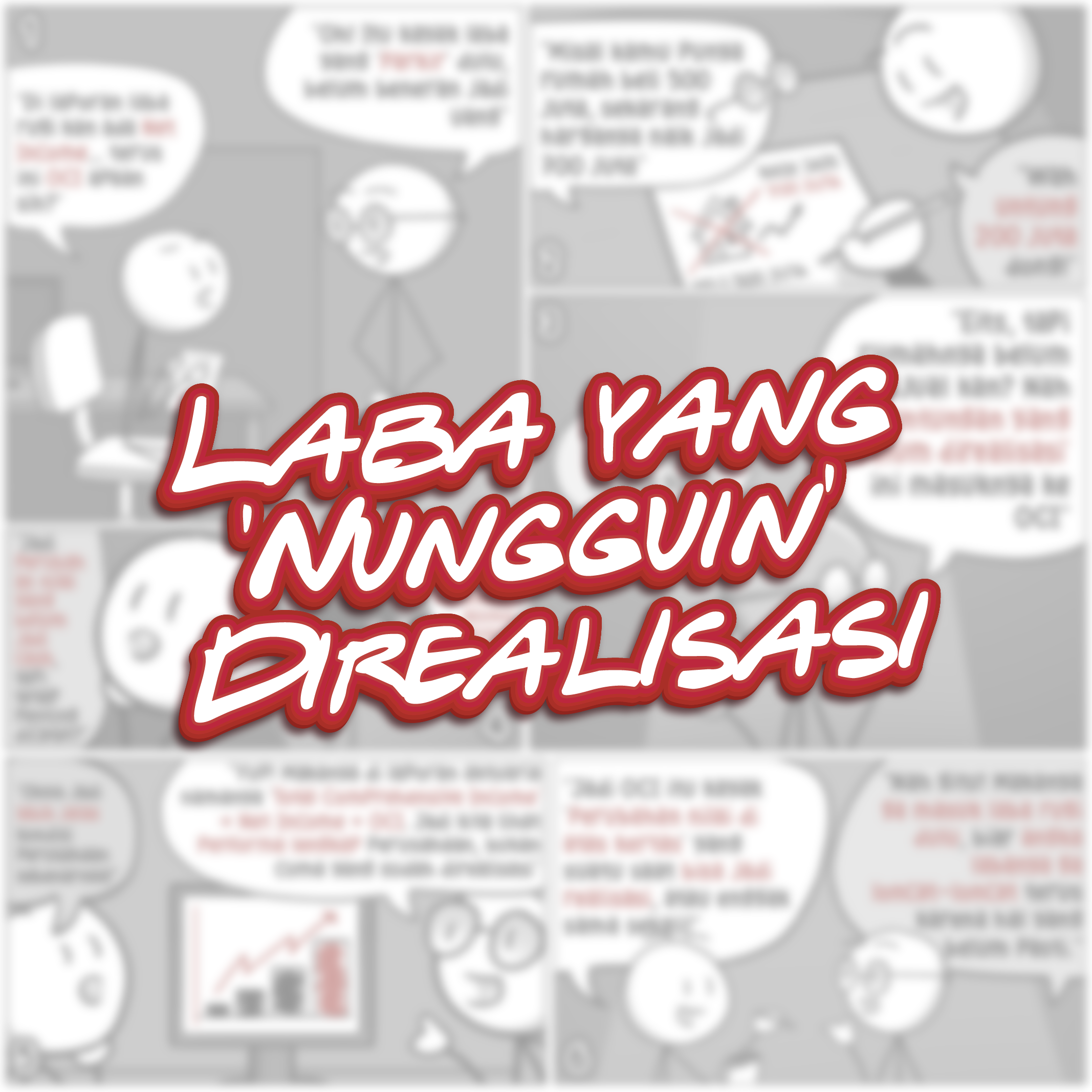 OCI Laba Rugi yang 'Nungguin' Direalisasi