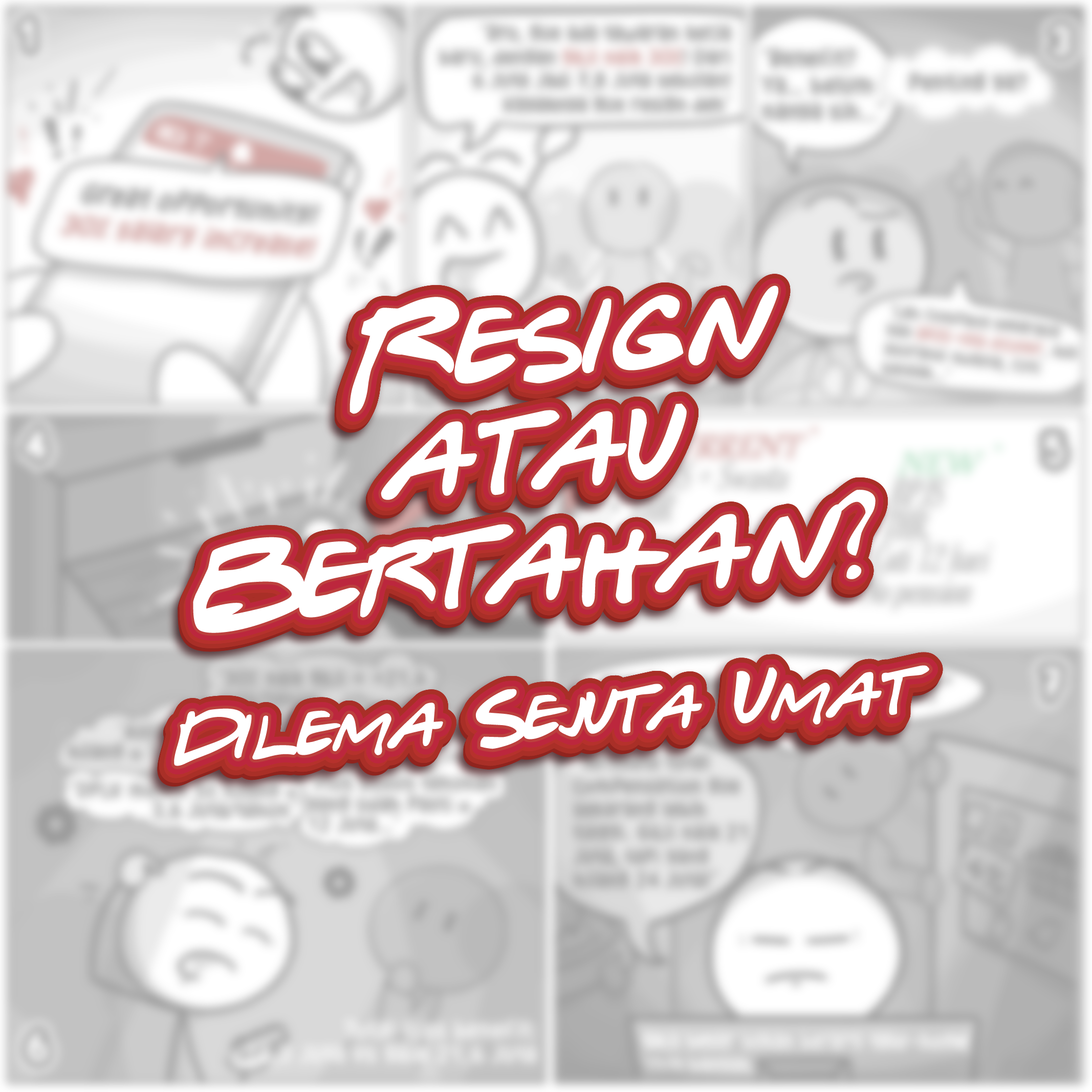 Dilema Antara Resign atau Bertahan?